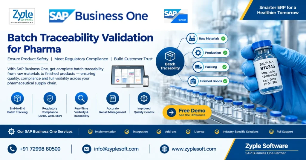 SAP Business One batch traceability validation for pharmaceutical industry by Zyple Software