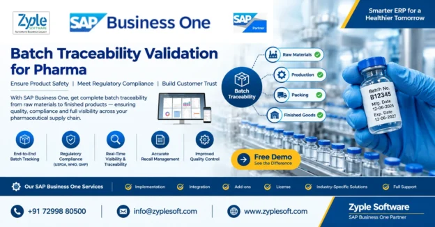 SAP Business One batch traceability validation for pharmaceutical industry by Zyple Software